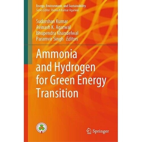 预订 Ammonia and Hydrogen for Green Energy Transition 适合绿色能源转型的氨与氢 9789819705061