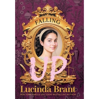 预订 Falling UP: An Enchanting Georgian Fairytale...of Sorts...regarding a Beautiful Beast and His Penniless Redeemer 97