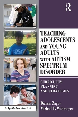 【预订】Teaching Adolescents and Young Adults with Autism Spectrum Disorder