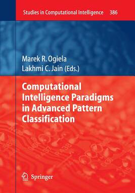 【预订】Computational Intelligence Paradigms in Advanced Pattern Classification