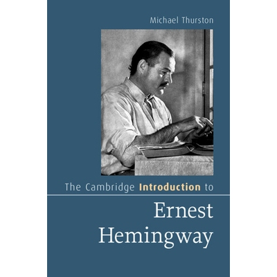 预订 The Cambridge Introduction to Ernest Hemingway: 9781009422727