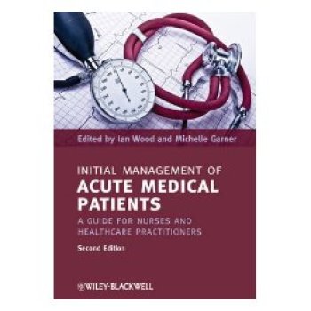 【预订】Initial Management of Acute Medical Patients - a Guide for Nurses and Healthcare Practitioners 2E