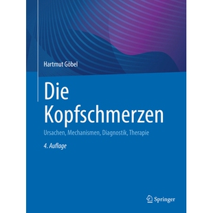 预订 Die Kopfschmerzen Ursachen, Mechanismen, Diagnostik, Therapie 9783662688724