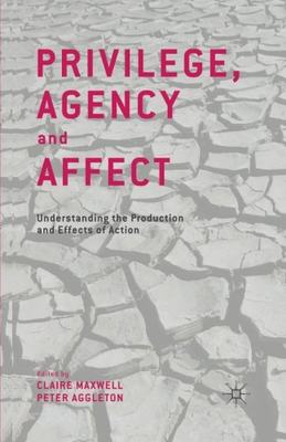 【预订】Privilege, Agency and Affect