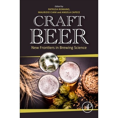 预订 Craft Beer: New Frontiers in Brewing Science 精酿啤酒：酿造科学的新前沿: 9780443160158
