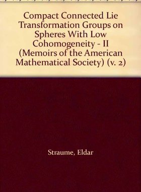 【预售】Compact Connected Lie Transformation Groups on Spheres with Low Cohomogeneity. II