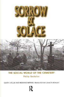 【预订】Sorrow and Solace: The Social World of the Cemetery