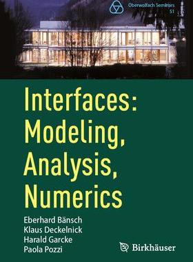 [预订]Interfaces: Modeling, Analysis, Numerics 9783031355493