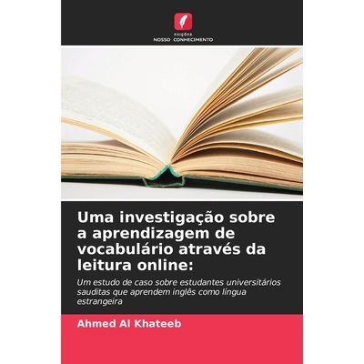 预订 Uma investigação sobre a aprendizagem de vocabulário através da leitura online 9786139752621