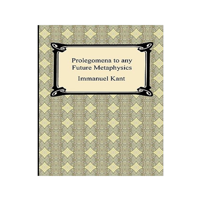 预订 Kant's Prolegomena to any Future Metaphysics