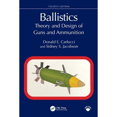 Theory and Design of Guns and Ammunition