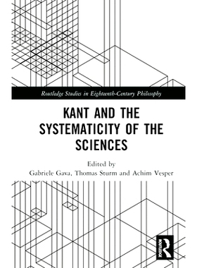 预订 Kant and the Systematicity of the Sciences 康德与科学的系统性: 9780367756888