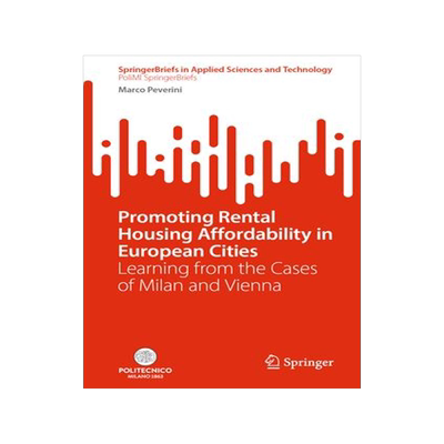 [预订]Promoting Rental Housing Affordability in European Cities 9783031436918