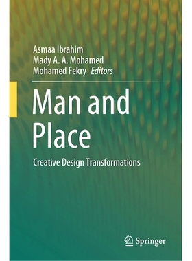 预订 Man and Place: Creative Design Transformations 人与地：创意设计转型: 9783031499029