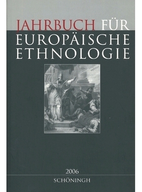 预订 Jahrbuch für Europäische Ethnologie - Neue Folge. Im Auftrag der Görres-Gesellschaft: Dritte Folge 欧洲民族学年