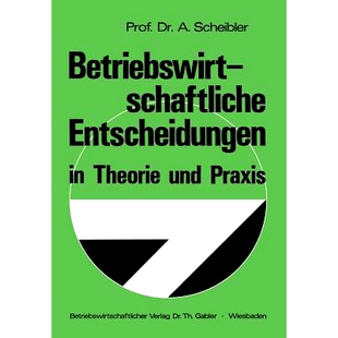 预订 Betriebswirtschaftliche Entscheidungen in Theorie und Praxis: 9783409325219