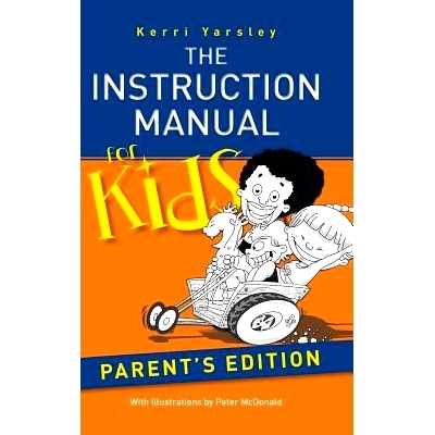预订 The Instruction Manual for Kids - Parent’s Edition: 9781452523279