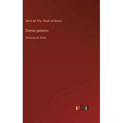 预订 Damas galantes: Historias de Amor: 9783368033729