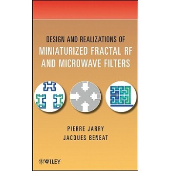 预订 Design and Realizations of Miniaturized Fractal Rf and Microwave Filters 小型分形微波与射频滤波器的设计与实现: 9780