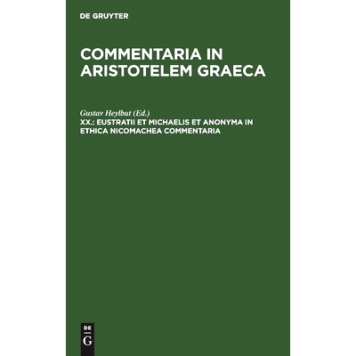 预订 Eustratii et Michaelis et anonyma In Ethica Nicomachea commentaria: 9783111069265