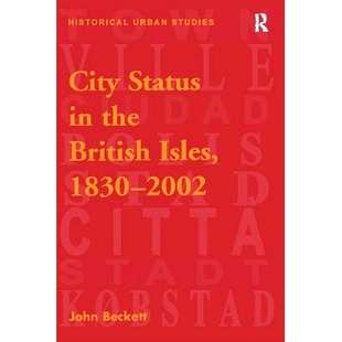 the British 预订 1830–2002 Status Isles 9781138252127 City
