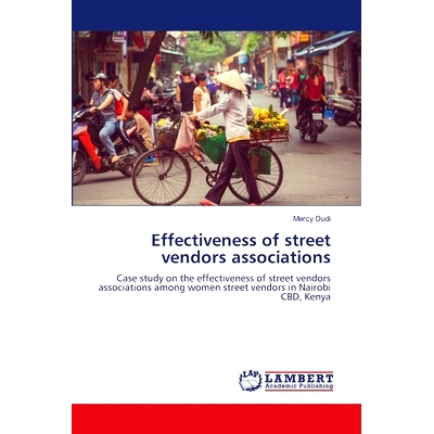 预订 Effectiveness of street vendors associations 街头小贩协会的成效: 9786207466849