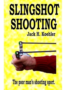 预订 Slingshot Shooting: 9780962289057