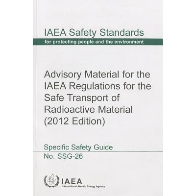 预订 Advisory Material for the IAEA Regulations for the Safe Transport of Radioactive Material 放射性物质安全运输IAEA条