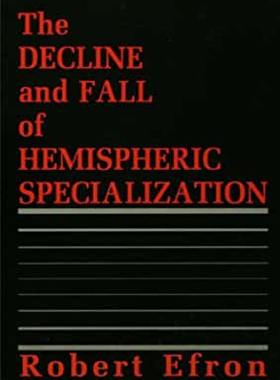 【预订】The Decline and Fall of Hemispheric Specialization