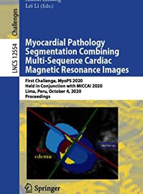 【预订】Myocardial Pathology Segmentation Combining Multi-Sequence Cardiac Magnetic Resonance Images
