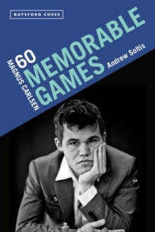【预订】Magnus Carlsen: 60 Memorable Games 9781849946506