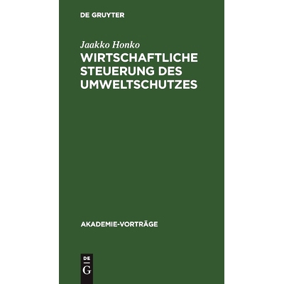 预订 Wirtschaftliche Steuerung des Umweltschutzes: Überlegungen aus finnischer Sicht: 9783110128390
