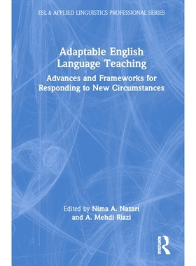 预订 Adaptable English Language Teaching: Advances and Frameworks for Responding to New Circumstances 适应性英语教学：应
