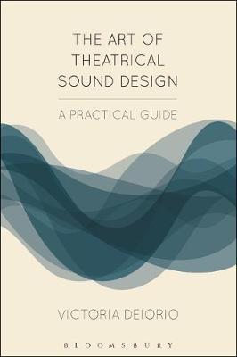 【预订】The Art of Theatrical Sound Design
