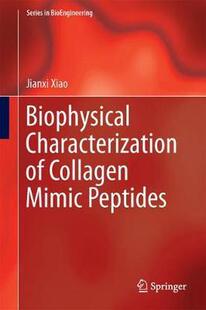 Peptides Mimetic and Their Characterization 预订 Biophysical Collagen