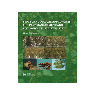 [预订]Biotechnological Approaches for Pest Management and Ecological Sustainability 9780367386191
