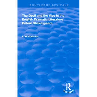 English The Vice 预订 Dramatic Shakespeare and Before Devil 9780367142261 the Literature