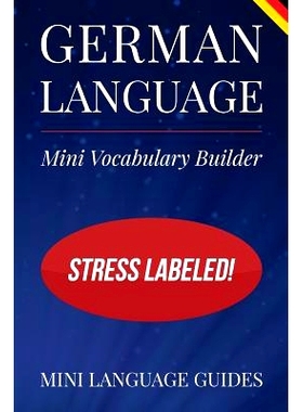预订 German Language Mini Vocabulary Builder: Stress Labeled!: 9781544716794