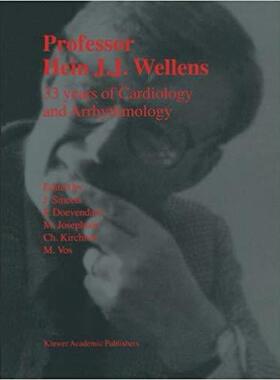 【预订】Professor Hein J.J. Wellens: 33 Years of Cardiology and Arrhythmology