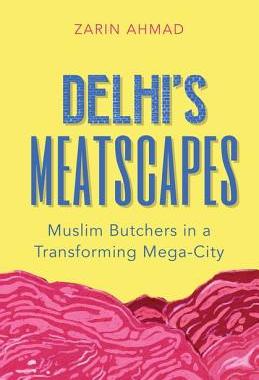 【预订】Delhi’s Meatscapes