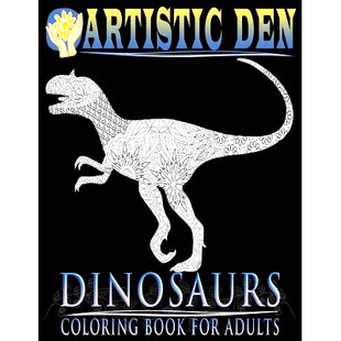 预订 Dinosaurs Coloring Book For Adults (Floral Tangle Art Therapy: Volume 4): 9781683050131