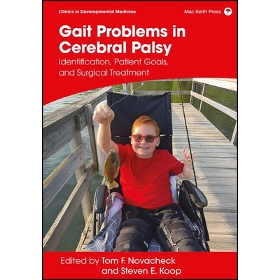 预订 Gait Problems in Cerebral Palsy: Identification, Patient Goals, and Surgical Treatment 脑瘫的步态问题：识别、患者目