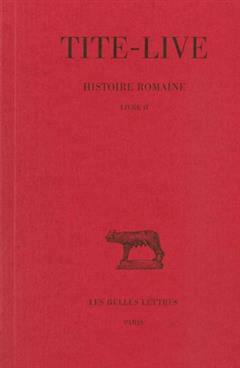 [预订]Tite-Live, Histoire Romaine: Tome II: Livre II 9782251012827