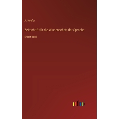 预订 Zeitschrift für die Wissenschaft der Sprache: Erster Band: 9783368561314