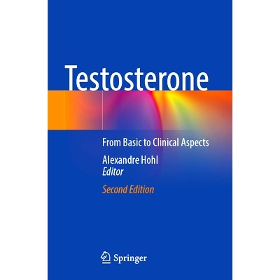 预订 Testosterone: From Basic to Clinical Aspects 睾酮：从基础到临床方面 第2版: 9783031315039