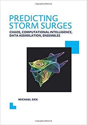 【预售】Predicting Storm Surges: Chaos, Computational Intelligence, Data Assimilation and Ensembles