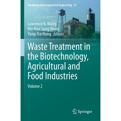 预订 Waste Treatment in the Biotechnology, Agricultural and Food Industries Volume 2 生物技术、农业与食品工业的废物处理