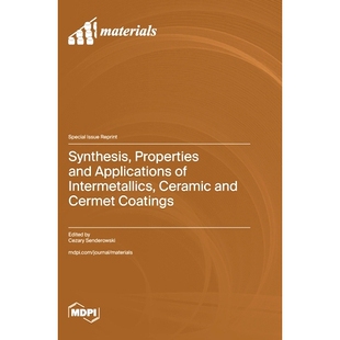 预订 Synthesis, Properties and Applications of Intermetallics, Ceramic and Cermet Coatings: 9783725832897