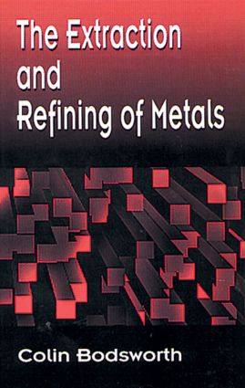 【预订】the extraction and refining of metals