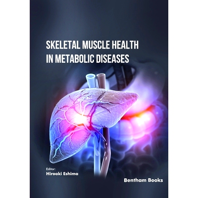 预订 Skeletal Muscle Health in Metabolic Diseases: 9789815313949